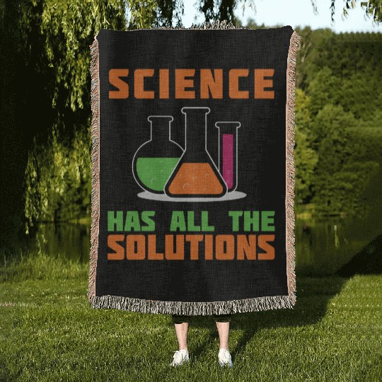 SCIENCE HAS ALL THE SOLUTION Woven Blankets