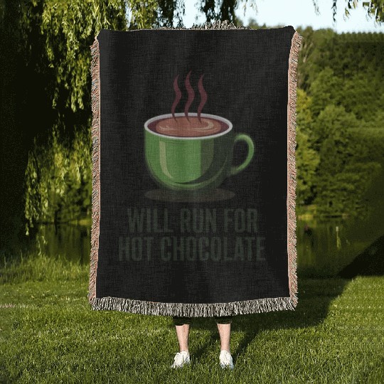 Will Run For Hot Chocolate Woven Blankets