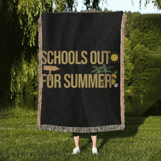 Schools Out For Summer Teacher Woven Blankets
