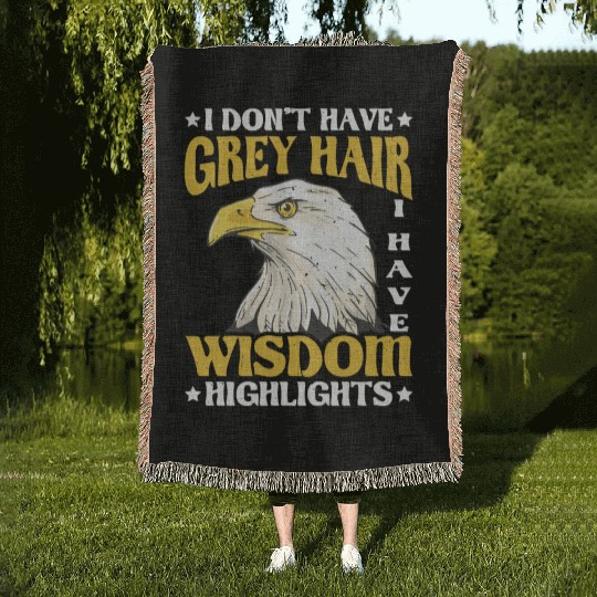 I Don't Have Grey Hair I Have Wisdom Highlights 2 Woven Blankets