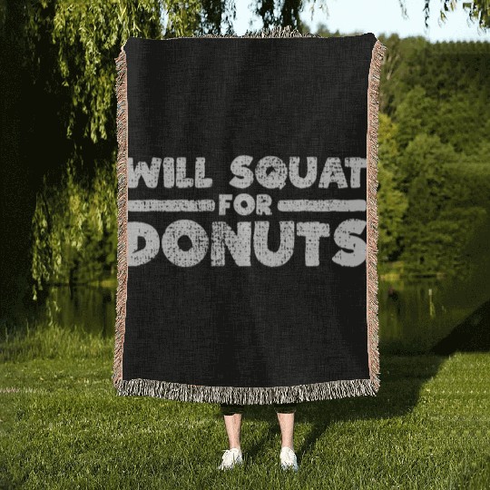 Donut Squat Hilarious Gym Workout Inspiration Woven Blankets