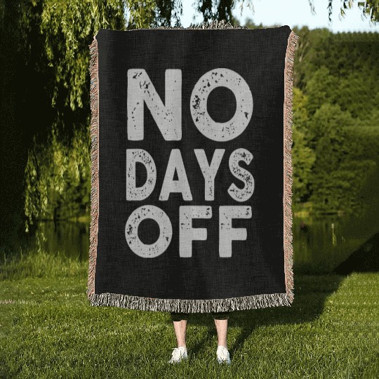 Gym Workout No Days Off Fitness Training Motivate Woven Blankets