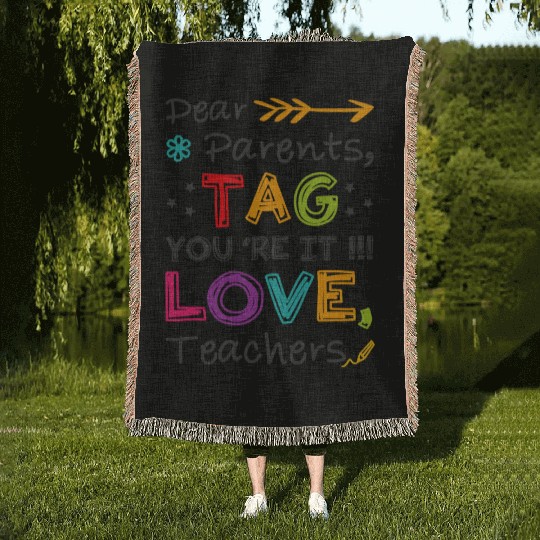 Dear Parents Tag You're It Teacher Graduation Gift Woven Blankets