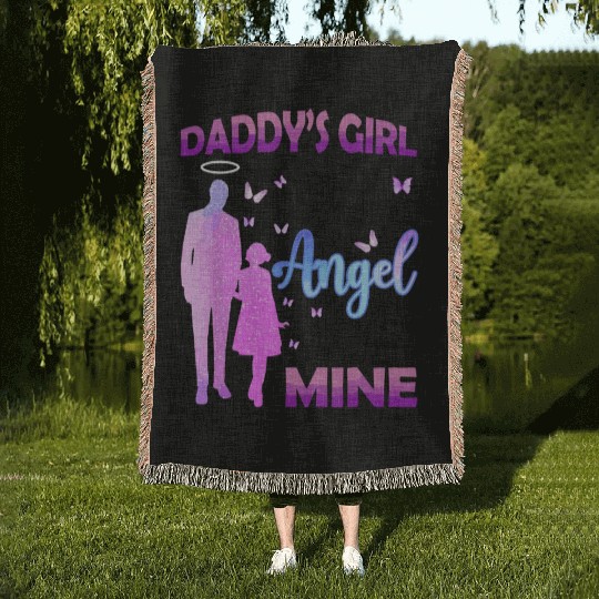Daddy's Girl I Used to be His Angel Now He's Mine, Woven Blankets