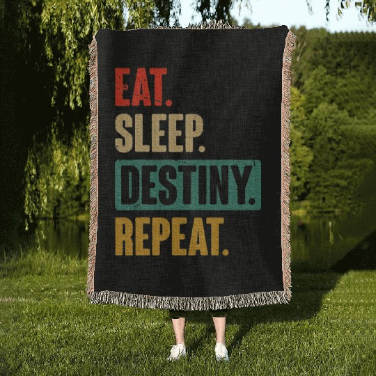 Eat Sleep Destiny Repeat Video Games Gaming Gift Woven Blankets