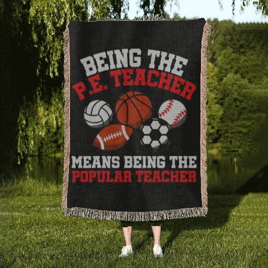 PE Teacher Physical Education Teacher Woven Blankets
