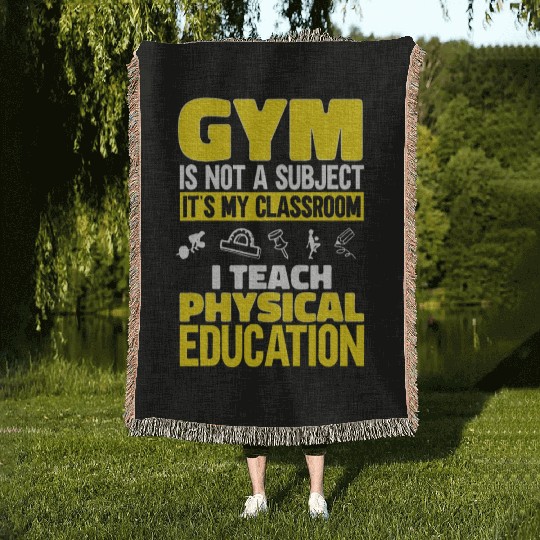 PE Teacher I Teach Physical Education Teacher Woven Blankets