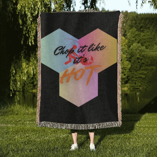 Chop It Like It's Hot cooking Woven Blankets