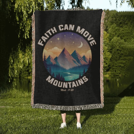 Faith can move Mountains Woven Blankets