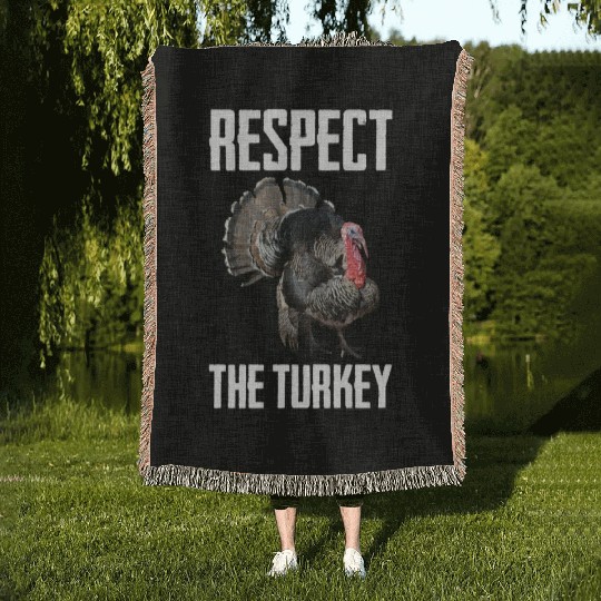 Respect The Turkey Bird Photo Funny Animal Lover Woven Blankets