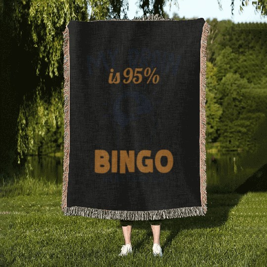 My Brain is 95% Bingo Professional Caller Daubers Woven Blankets
