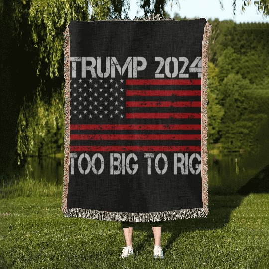 2024 Elections Too Big To Rig Woven Blankets