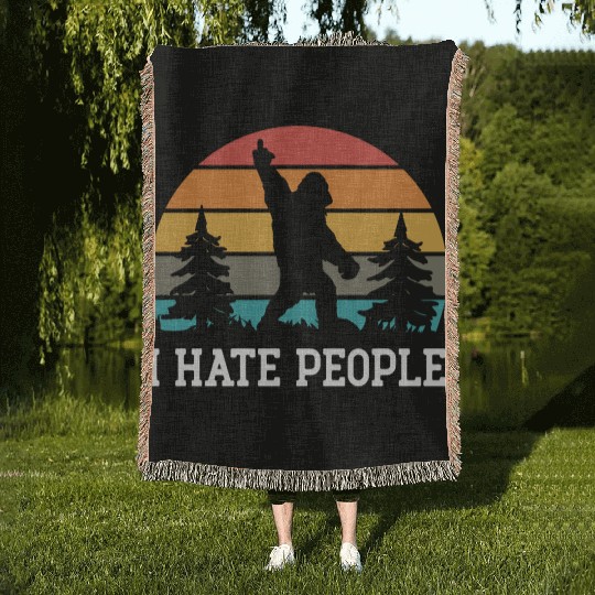 I Hate People Sasquatch Bigfoot Funny Sarcastic Woven Blankets