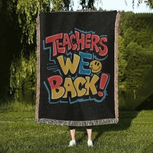 Teachers back to school Woven Blankets
