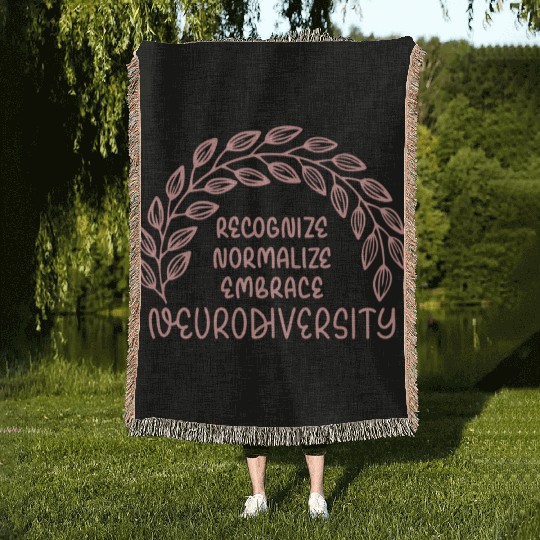 Recognize Normalize Embrace Neurodiversity Woven Blankets