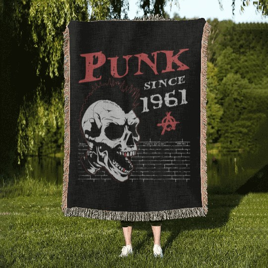 Punks Not Dead, Punk Since 1961, 63 Years Old and Woven Blankets