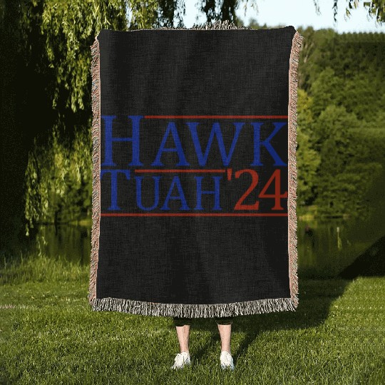 Hawk Tuah '24 Elect Hawk Tuah 2024 Woven Blankets