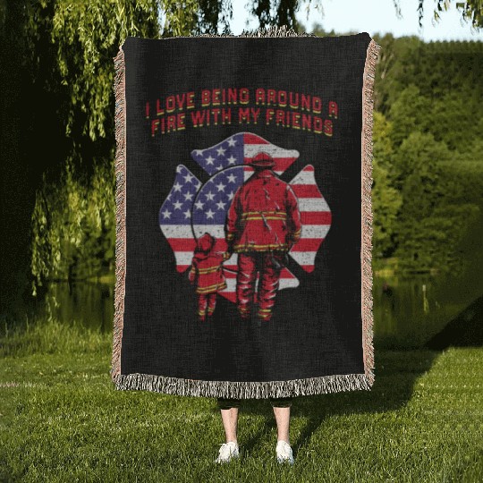 I Love Being Around a Fire Funny Firefighter Humor Woven Blankets