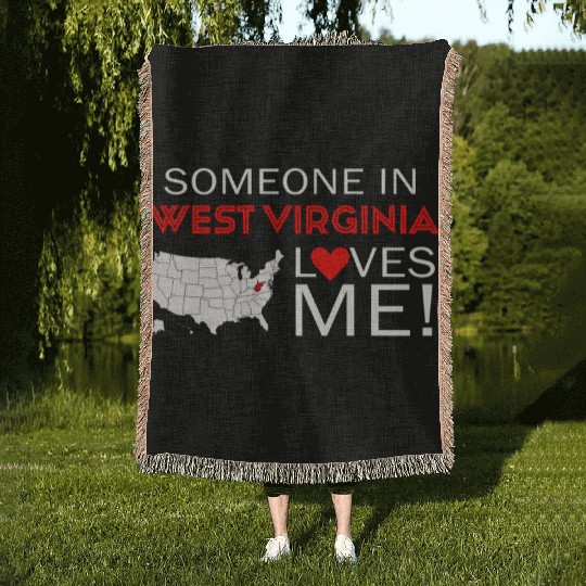 Someone In West Virginia Loves Me Woven Blankets