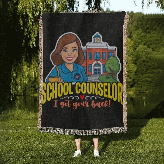 School Counselor I Got Your Back School Therapist Woven Blankets