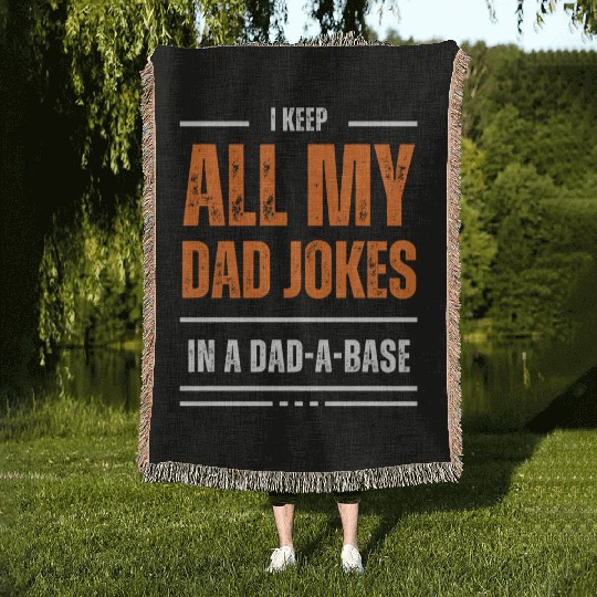 Funny dad jokes from son or daughter fathers day Woven Blankets