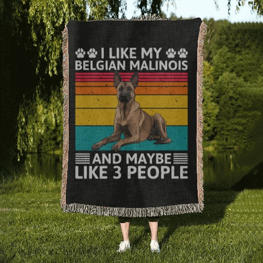 Vintage LIKE MY BELGIAN MALINOIS AND MAYBE 3 Woven Blankets