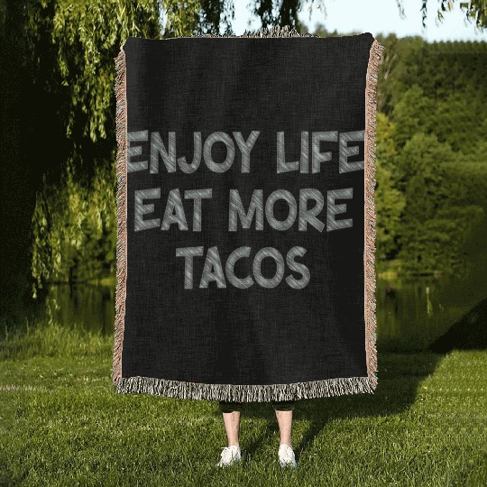 Taco Lovers Enjoy Tacos Woven Blankets