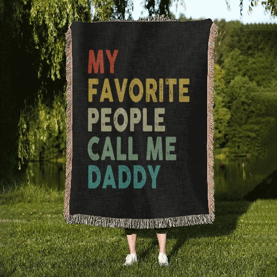 My Favorite People Call Me Daddy Father's Day Woven Blankets