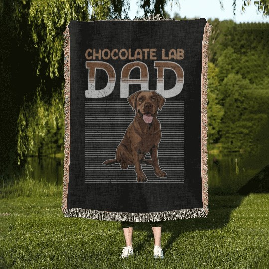 Labrador CHOCOLATE LAB DAD Labrador Owner Woven Blankets