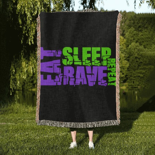 Eat Sleep Rave Repeat Daily Dance Music Party Life Woven Blankets