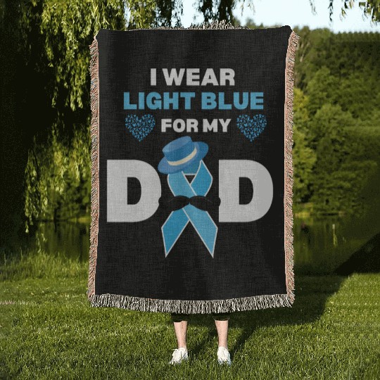 I Wear Light Blue for my Dad Prostate Cancer Aware Woven Blankets