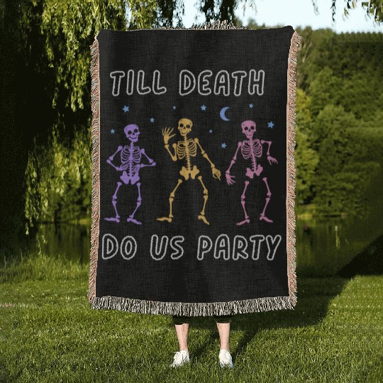 Til Death Do Us Party Halloween Dancing Skeleton Woven Blankets