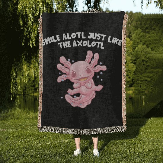 Smile Alotl Just Like the Axolotl Sayings Salamand Woven Blankets