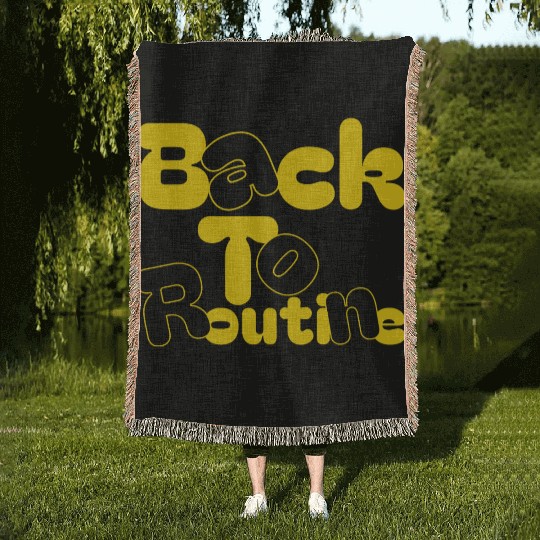 Back to routine Woven Blankets, back to school gift