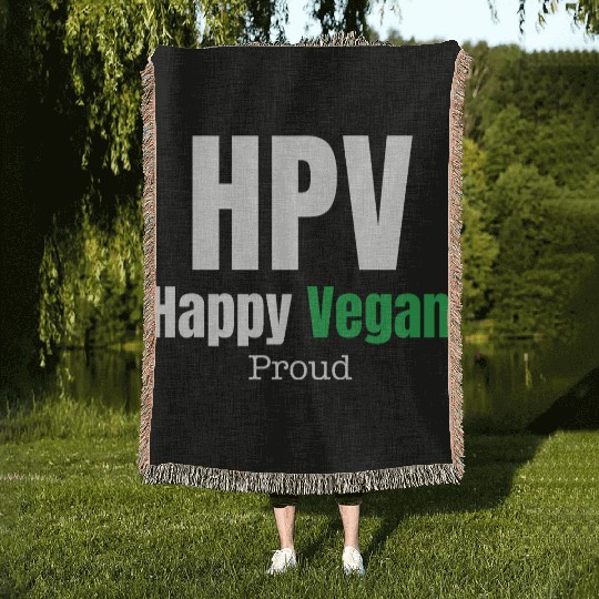 HPV Happy Vegan Proud Awareness Warrior Ovarian Woven Blankets
