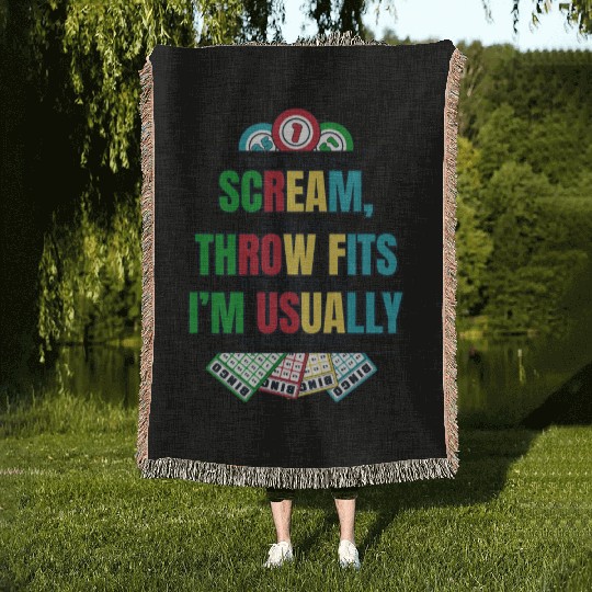 Don't Always Scream Daubers Professional Caller Woven Blankets