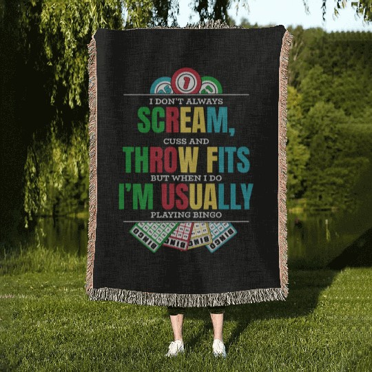 Don't Always Scream Daubers Professional Caller Woven Blankets