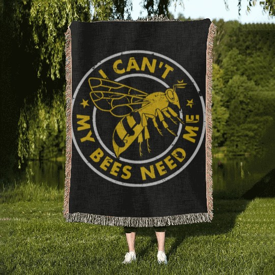 Beekeeper Funny I Cant My Bees Need Me Beekeeping Woven Blankets