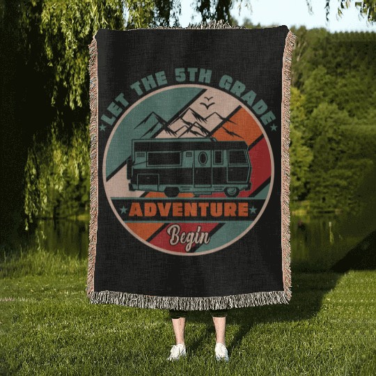 Let the 5th Grade Adventure Begin Fifth Grade Teac Woven Blankets