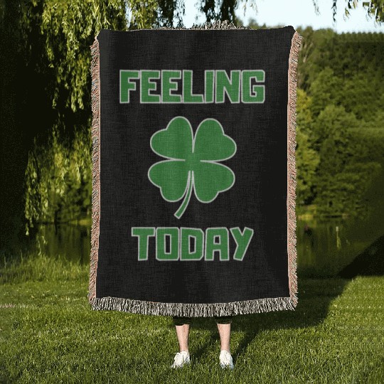 Feeling Lucky Today Woven Blankets