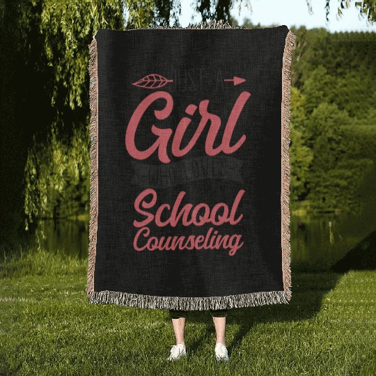 School Counselor Just A Girl Who Woven Blankets