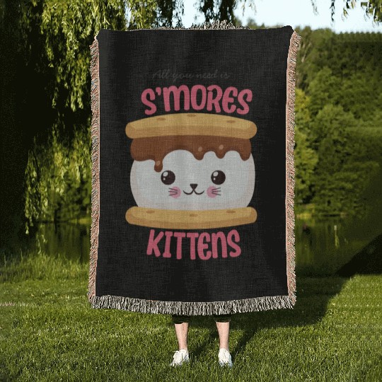 All You Need Is S'mores Kittens Woven Blankets