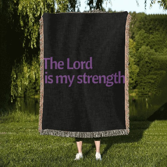 The Lord is my strength purple affirmation Woven Blankets