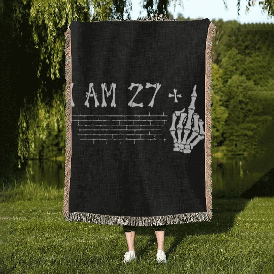I Am 27 Plus Middle Finger - 28th Birthday Woven Blankets