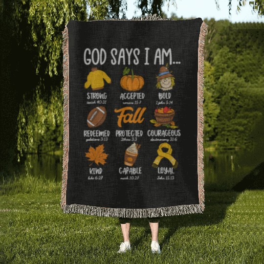 God Says I Am Fall Vibes Autumn Christian Woven Blankets