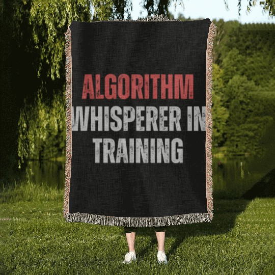 Algorithm Whisperer In Training Funny Coding Tech Woven Blankets