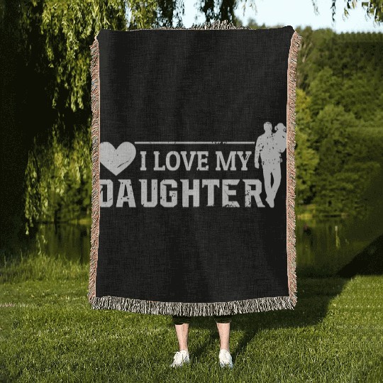 I Love My Daughter to Dad Funny Father's Day Daddy Woven Blankets