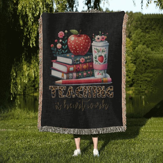 teaching is heart work Woven Blankets