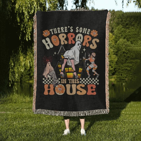 There's Some Horrors In This House Ghost Halloween Woven Blankets