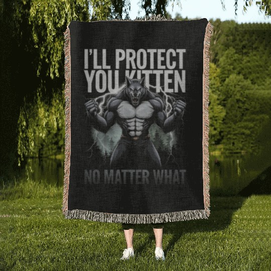 I'll Protect You Kitten Alpha Wolf Woven Blankets